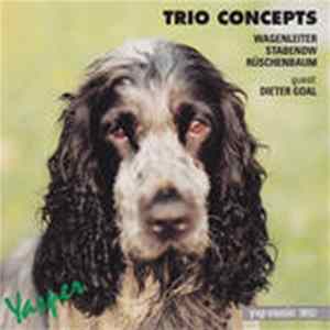 Klaus Wagenleiter, Thomas Stabenow, Harald Rüschenbaum - Trio Concepts Album