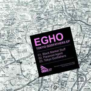 Egho - Tokyo Godfathers EP Album