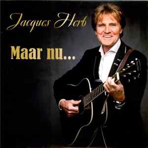 Jacques Herb - Maar Nu... Album
