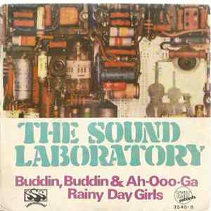 The Sound Laboratory - Buddin, Buddin & Ah-Ooo-Ga / Rainy Day Girls Album