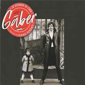Giorgio Gaber - Le Donne Di Ora Album