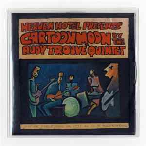 The Rudy Trouvé Quintet - Cartoon Moon Album