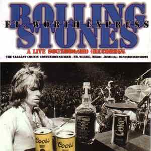 The Rolling Stones - Ft. Worth Express Album