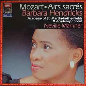 Mozart : Barbara Hendricks, Neville Marriner - Airs Sacrés/Sacred Arias Album