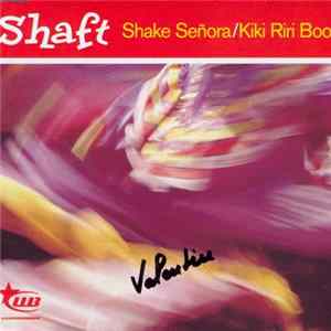 Shaft - Shake Señora / Kiki Riri Boom Album