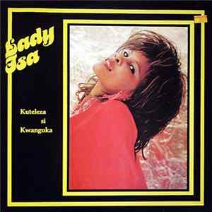 Lady Isa - Kuteleza Si Kwanguka Album