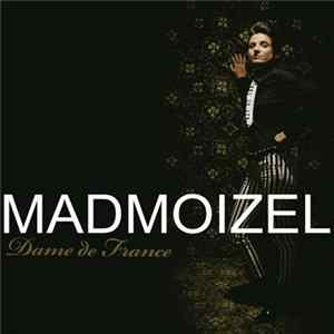 Madmoizel - Dame de France Album