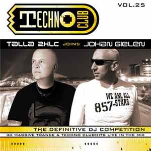 Talla 2XLC Joins Johan Gielen - Techno Club Vol. 25 Album