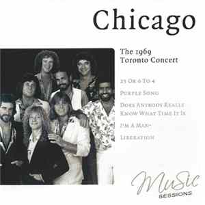 Chicago - The 1969 Toronto Concert Album