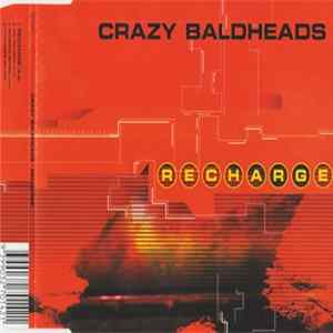 The Crazy Baldheads - Recharge Album