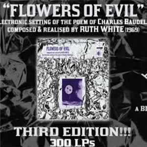 Ruth White - Flowers Of Evil Album