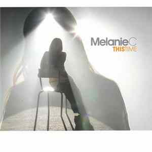 Melanie C - This Time Album