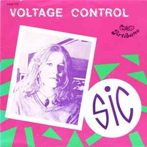 Sic - Voltage Control Album