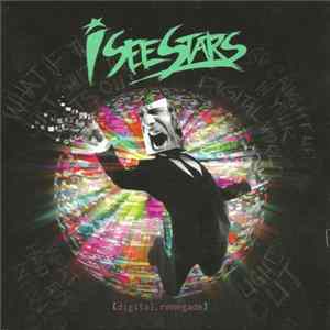 I See Stars - Digital Renegade Album