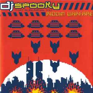 DJ Spooky That Subliminal Kid - Riddim Warfare Album