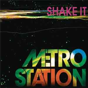 Metro Station - Shake It Album