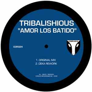 Tribalishious - Amor Los Batido Album