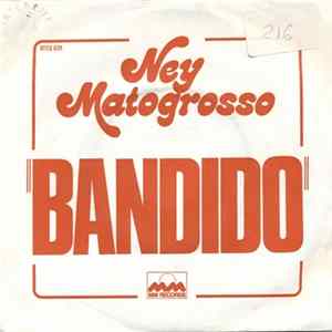Ney Matogrosso - Bandido Album