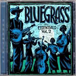Various - Bluegrass Essentials Vol. 2 (True To Tradition) Album