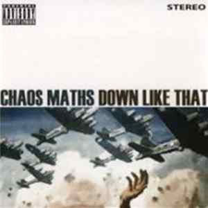 Chaos Maths - Down Like That Album