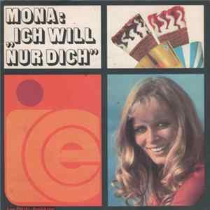 Mona - "Ich Will Nur Dich" Album