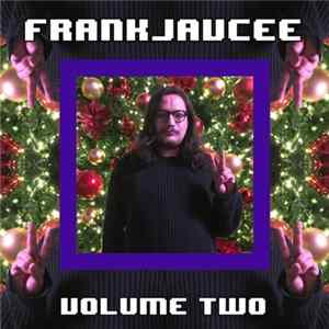 FrankJavCee - FrankJavCee Volume Two Album