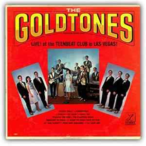 The Goldtones Featuring Randy Seol - Live! At The Teenbeat Club In Las Vegas! Album