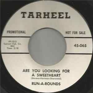 Run-A-Rounds - Let Them Talk / Are You Looking For A Sweetheart Album