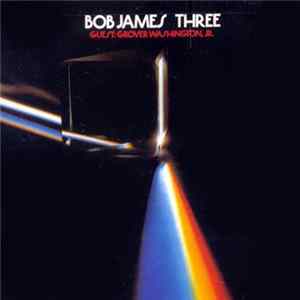 Bob James - Three Album