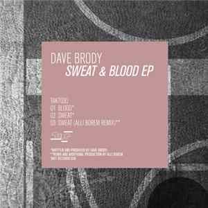 Dave Brody - Sweat & Blood EP Album