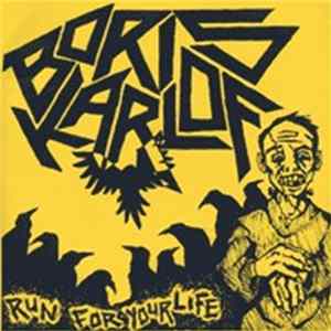 Boris Karlof - Run For Your Life Album