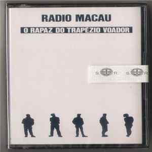 Rádio Macau - O Rapaz Do Trapézio Voador Album
