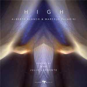 Alberto Blanco & Marcelo Paladini - High Album