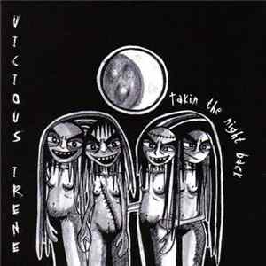 Vicious Irene - Takin The Night Back Album