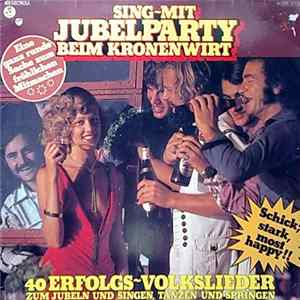Party-Orchester - Sing~Mit Jubelparty Beim Kronenwirt Album
