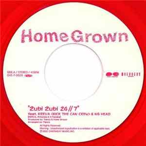 Home Grown - Zubi Zubi 24//7 Album