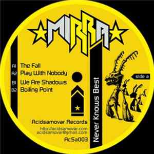 Mirra - Never Knows Best Album