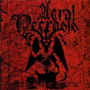 Acral Necrosis - Eternal Nuklear Violation Album