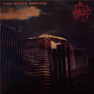 The Angels - Two Minute Warning Album