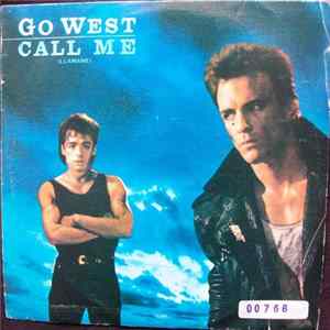 Go West - Call Me = Llamame Album