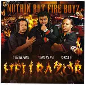 Nuthin But Fire Boyz - Hell Razor Album