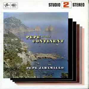 Pepe Jaramillo - Pepe On The Continent Album