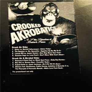 Crooked Akrobatics - Crooked Akrobatics - A Silly Selection Of Bastard Tunes Album