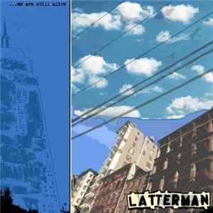Latterman - ...We Are Still Alive Album