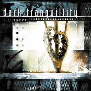 Dark Tranquillity - Haven Album