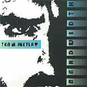 Team Metlay - Bandwidth Album