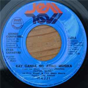 Hajji - Kay Ganda Ng Ating Musika Album