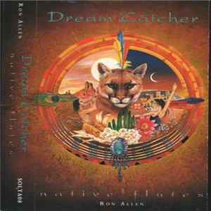 Ron Allen - Dream Catcher (Native Flutes) Album