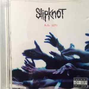 Slipknot - 9.0. Live Album