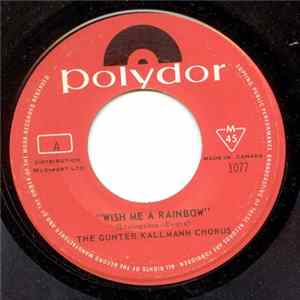 Guenter Kallmann Choir, The - Wish Me A Rainbow / The Day The Rains Came Album